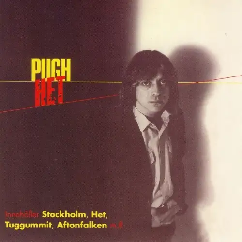 Pugh Rogefeldt / Het