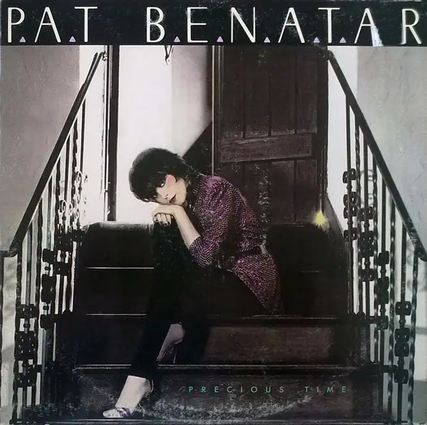 Pat Benatar / Precious Time 1981
