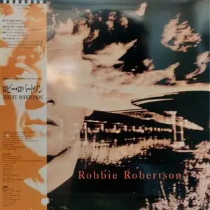 Robbie Robertson - Robbie Robertson (Japan) - 1987