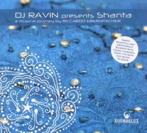 Riccardo Eberspacher - DJ Ravin Presents Shanta