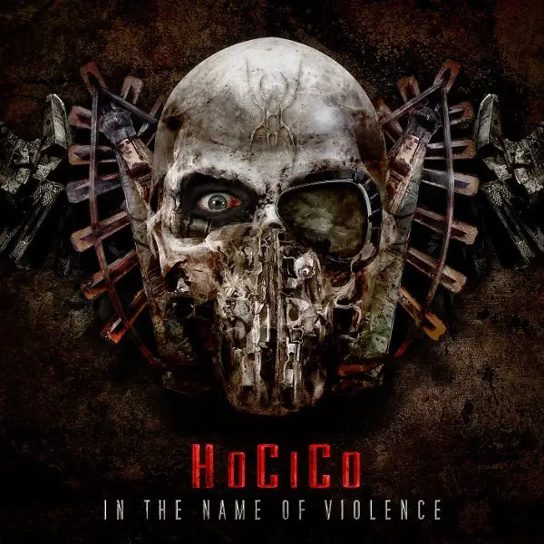 Hocico - In The Name Of Violence - 2015