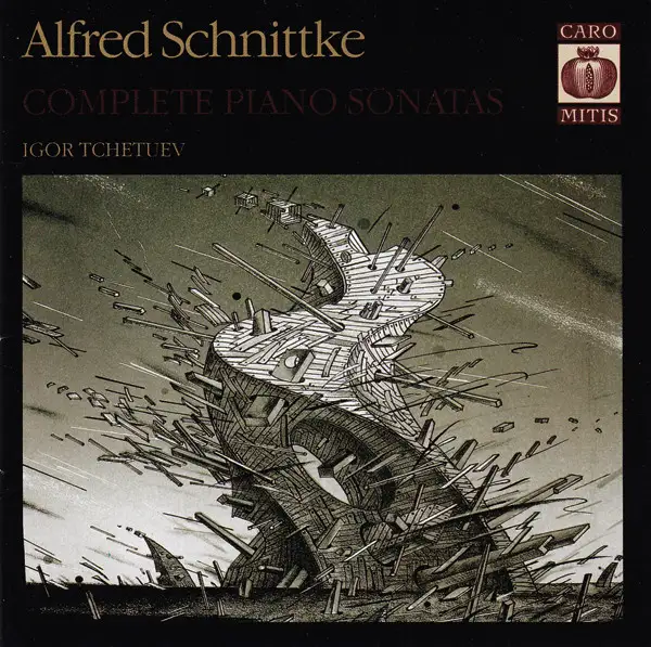 Игорь Четуев - Альфред Шнитке: Complete Piano Sonatas 2005