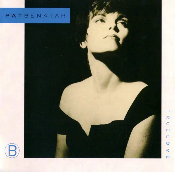 Pat Benatar - True Love 1991