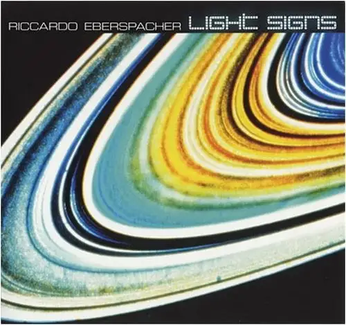 Riccardo Eberspacher - Light Signs 2004