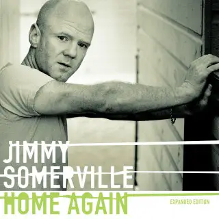 Jimmy Somerville - Home Again [Expanded Edition] 2004