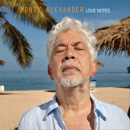 Monty Alexander - Love Notes - 2022