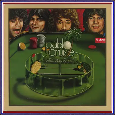 Pablo Cruise - Part Of The Game 1979