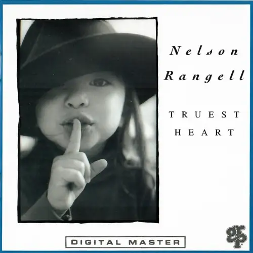 Nelson Rangell / Truest Heart 1993