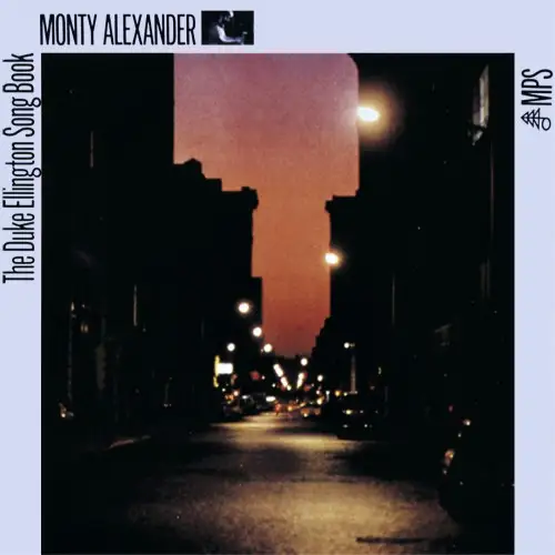Monty Alexander - The Duke Ellington Song Book (Remastered) - 1984/2014