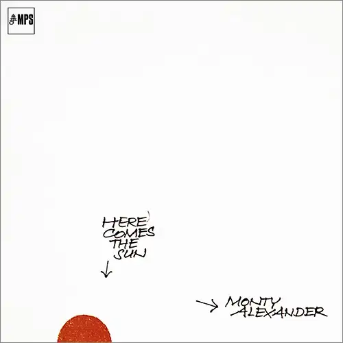 Monty Alexander - Here Comes The Sun (Remastered) - 1971/2016