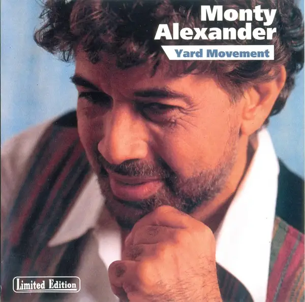 Monty Alexander - Yard Movement - 1996