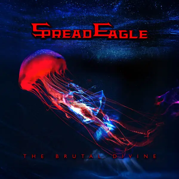 Spread Eagle / The Brutal Divine