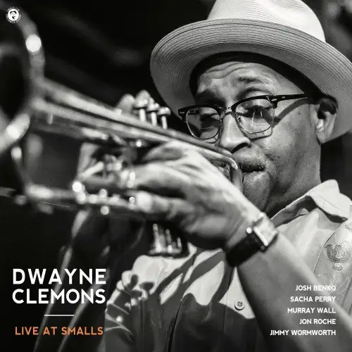 Dwayne Clemons / Live at Smalls