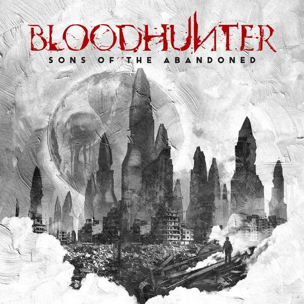 Bloodhunter / Sons of the Abandoned