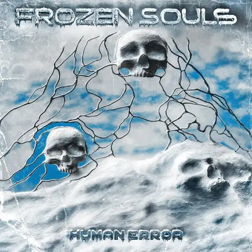 Human Error - FROZEN SOULS