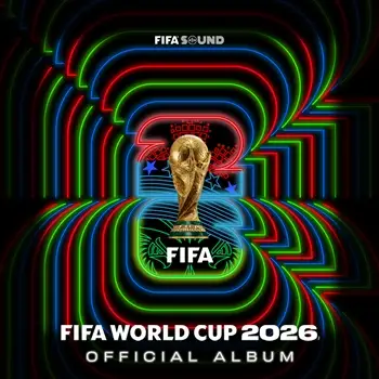 FIFA Sound - Official FIFA World Cup 2026™ Album