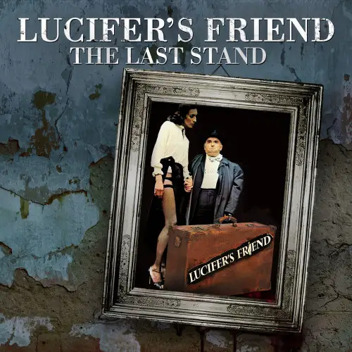 Lucifer's Friend / The Last Stand