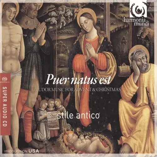 Stile Antico - Puer Natus Est: Tudor Music For Advent & Christmas - 2010