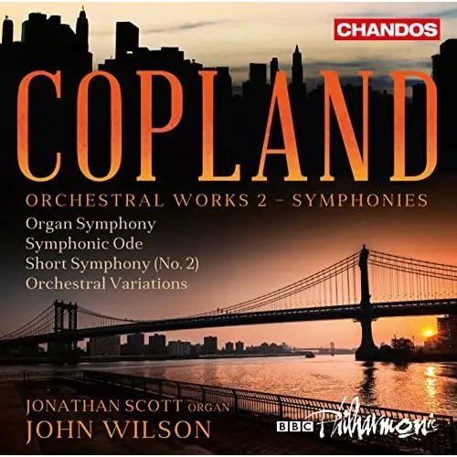 Copland - Orchestral Works, Vol. 2 - Symphonies - BBC Philharmonic, John Wilson - 2016