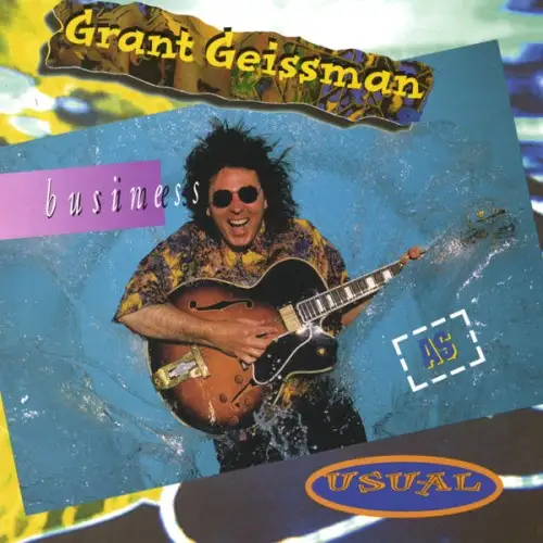 Grant Geissman / Business As Usual