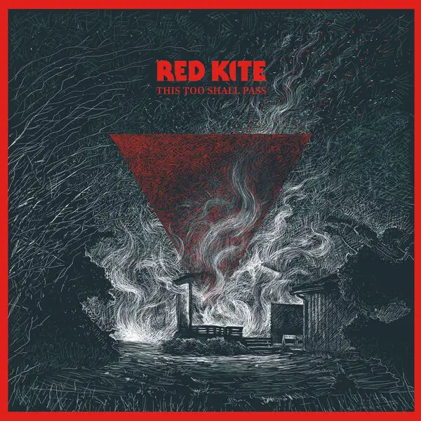 Red Kite / This Too Shall Pass