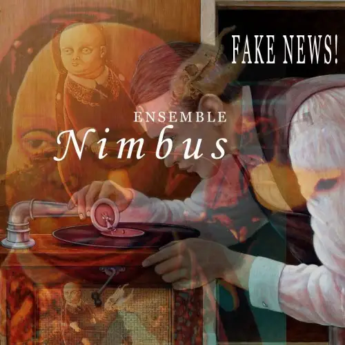 Ensemble Nimbus - FAKE NEWS! - 2026