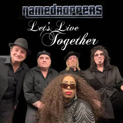 The Name Droppers / Let's Live Together