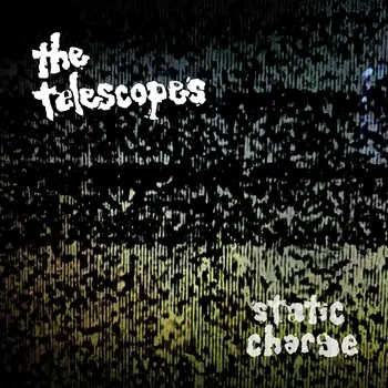 The Telescopes - Static Charge