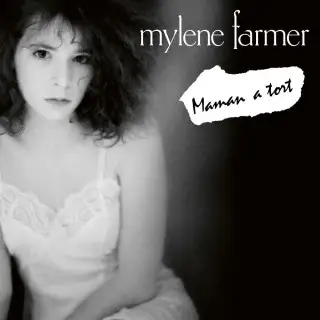 Mylène Farmer - Maman a tort (Reissue) 1984/2026