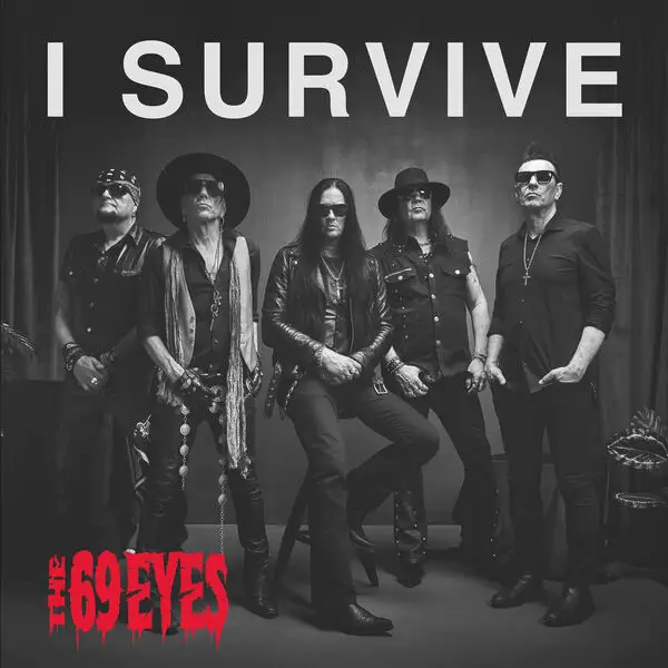 The 69 Eyes / I Survive [EP]