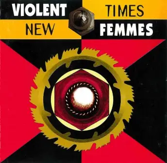Violent Femmes / New Times 1994