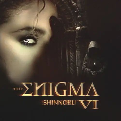 Shinnobu / The Enigma VI