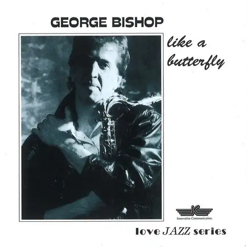 George Bishop / Like a Butterfly 1992