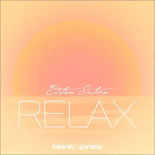 Blank & Jones / Relax Edition 16