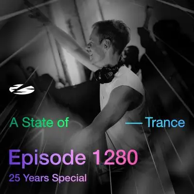 A State of Trance XXL (Episode 1280) 25 Years Special