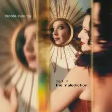 Nicole Zuraitis / part IlI - the malediction