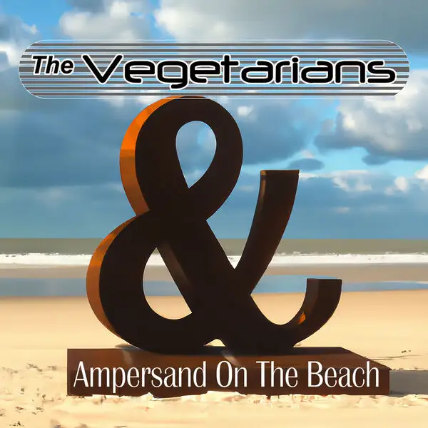 The Vegetarians / Ampersand On The Beach
