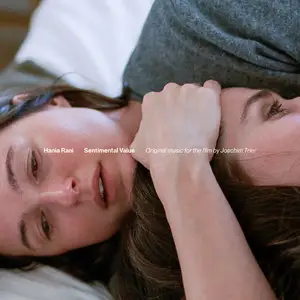 Hania Rani / Sentimental Value (Original music for the film by Joachim Trier)