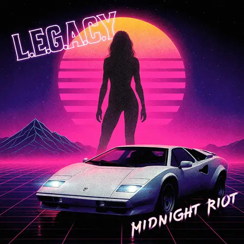 L.E.G.A.C.Y. • Midnight Riot