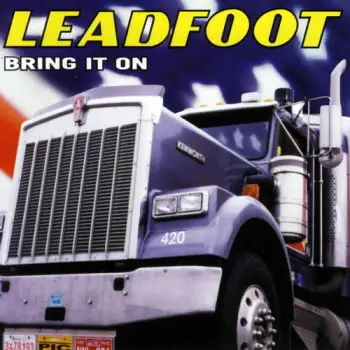 Leadfoot / Bring It On 1997