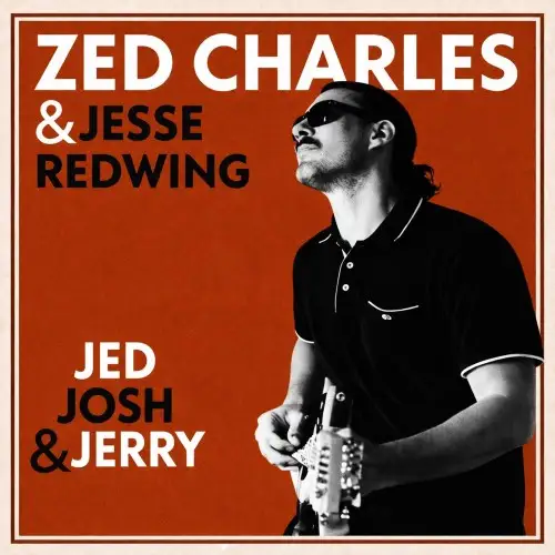 Zed Charles / Jed Josh & Jerry