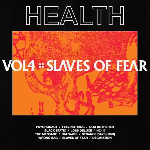 Health - Vol. 4 :: Slaves Of Fear - 2019