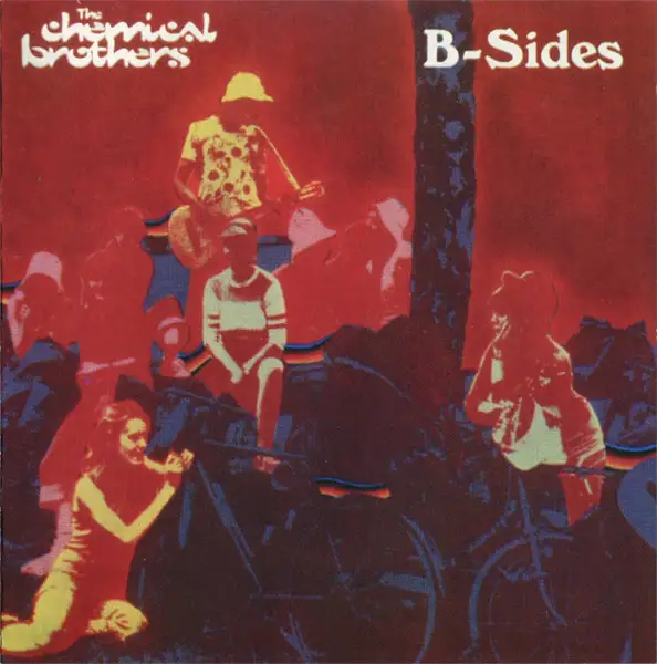 The Chemical Brothers B-Sides 2000