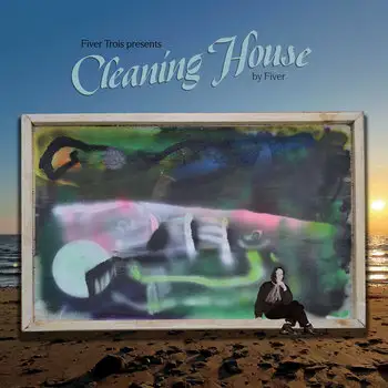 Fiver - Fiver Trois presents Cleaning House (2026)