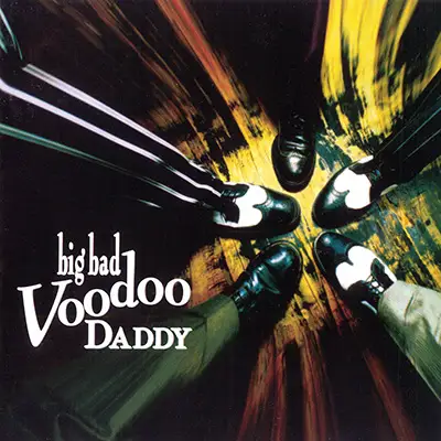 Big Bad Voodoo Daddy — Big Bad Voodoo Daddy