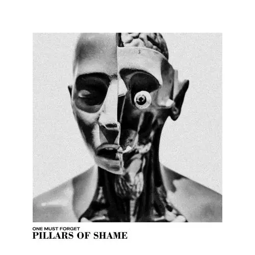 One Must Forget / Pillars Of Shame