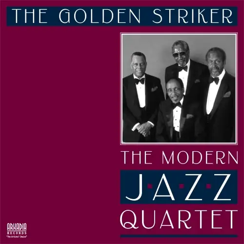 The Modern Jazz Quartet - MJQ: The Golden Striker (Remastered) - 2026