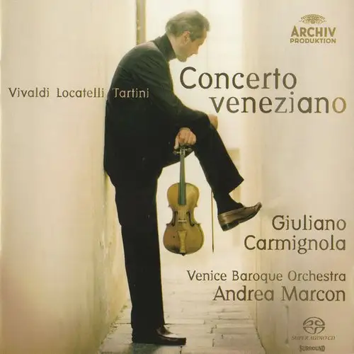 Vivaldi, Locatelli, Tartini - Concerto Veneziano - Giuliano Carmignola, Venice Baroque Orchestra, Andrea Marcon - 2005