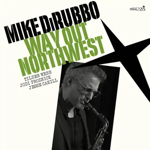 Mike DiRubbo / Way Out Northwest