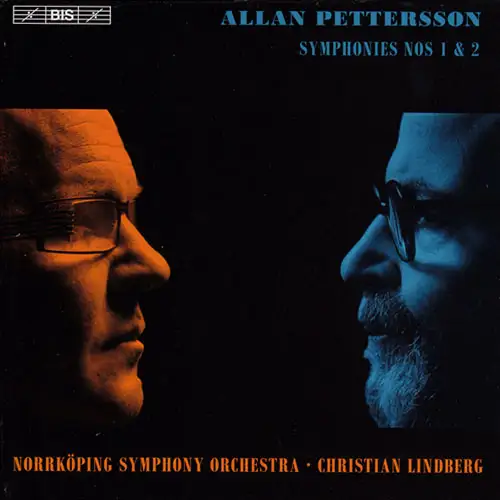 Allan Pettersson: Symphonies Nos 1 & 2 (Norrköping/Norrkoping Symphony Orchestra, Christian Lindberg), 2011